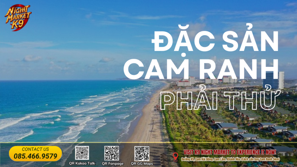 14 đặc sản Cam Ranh nổi tiếng nhất định phải thử khi du lịch