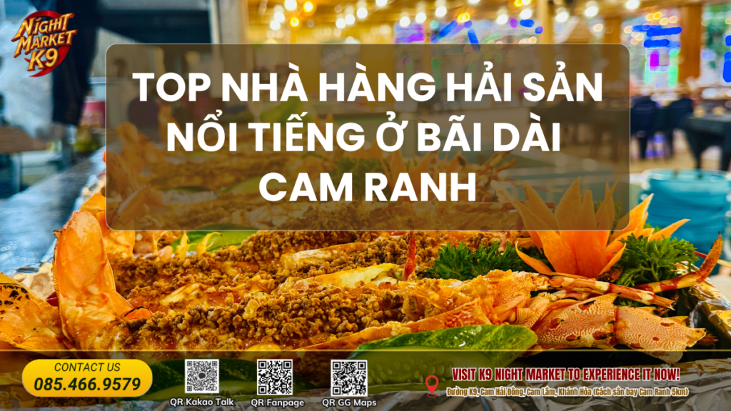 Top 12 quán hải sản Bãi Dài Nha Trang ngon, tươi, giá tốt