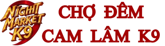 Chợ Đêm Cam Lâm K9